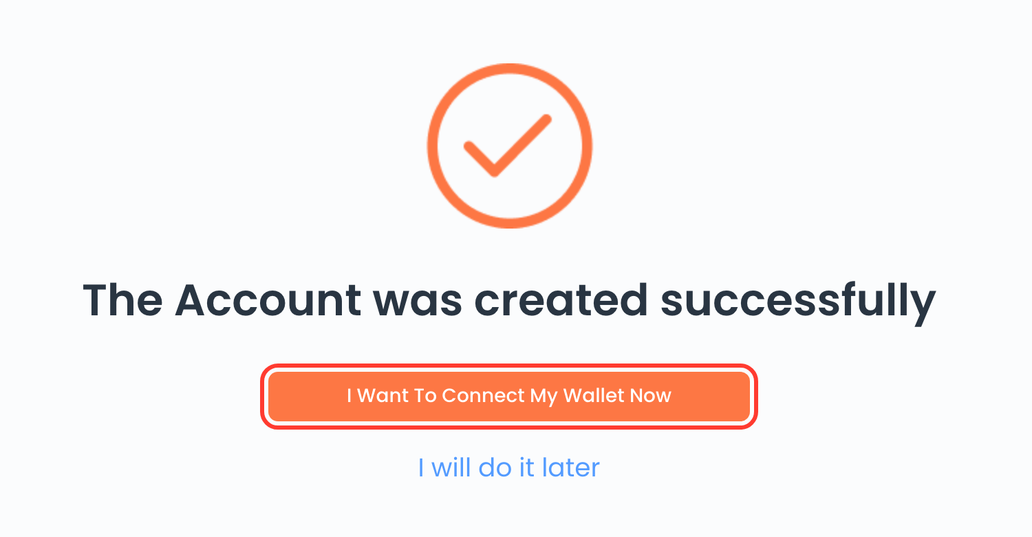 The Account was created successfully with the button to connect a wallet
