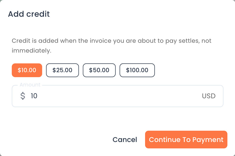 Add credit dialog with 10, 25, 50 and 100 dollars, and Continue To Payment