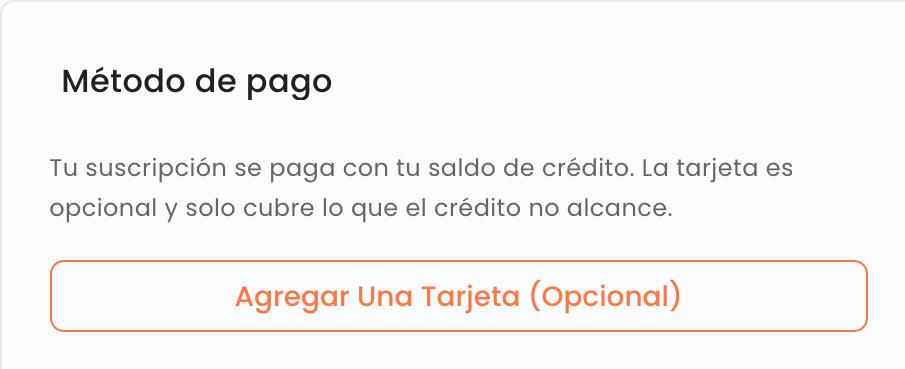 Tarjeta Método de pago. El plan se paga con el saldo de crédito y la tarjeta es opcional
